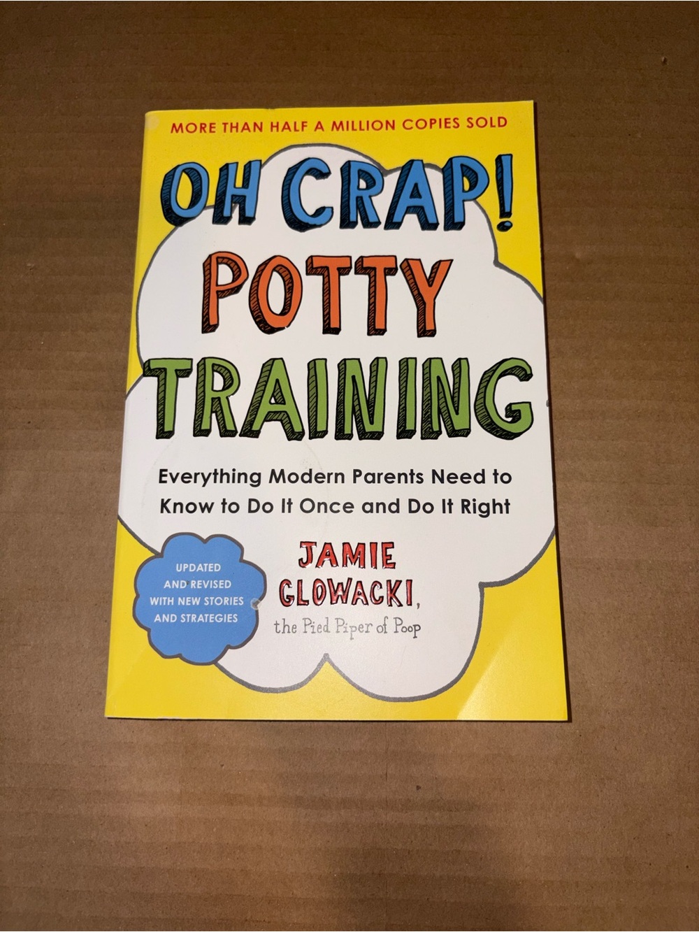 Jamie Glowacki Oh Crap! Potty Training - Yellow Cover